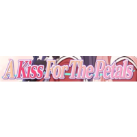 A Kiss For The Petals (Series) Image